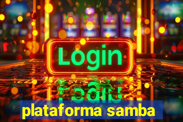 plataforma samba